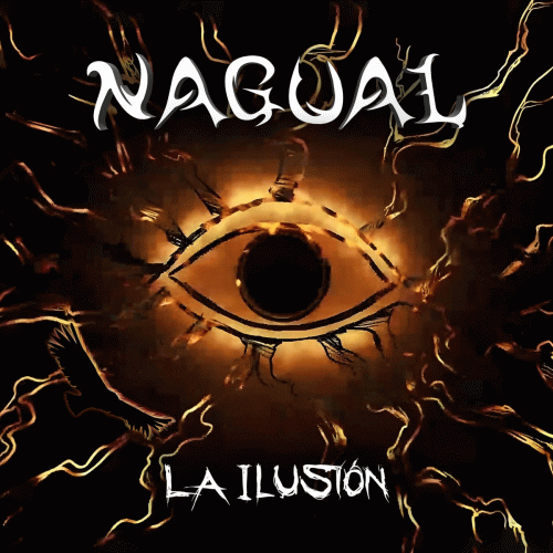 Nagual : La Ilusión